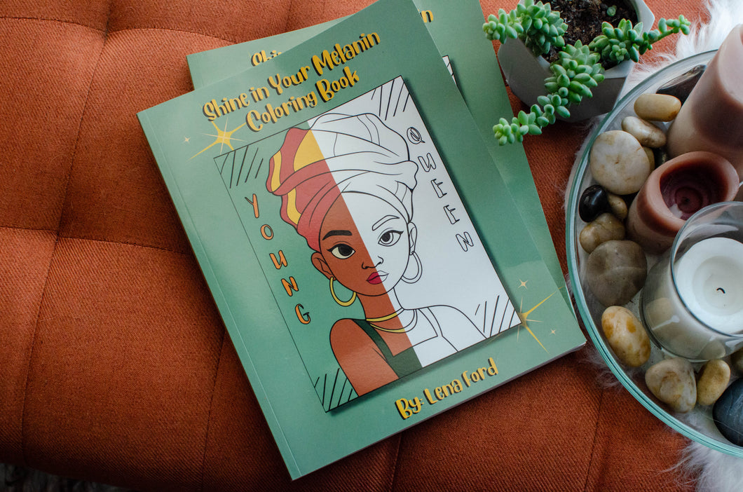 Shine in Your Melanin | Coloring Book | PositivelyLena